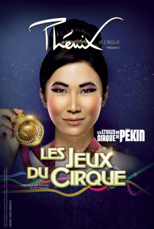 Les Jeux du Cirque : Les Étoiles du Cirque de Pékin | Zénith d'Auvergne