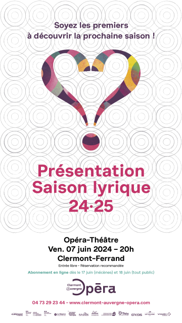 © Présentation saison lyrique 2024-2025 | Clermont Auvergne Opéra