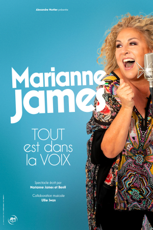 Marianne James : Tout est dans la Voix