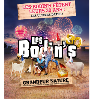 Les Bodin’s : Grandeur Nature - Ça Continue de Plus Belle | Zénith d'Auvergne