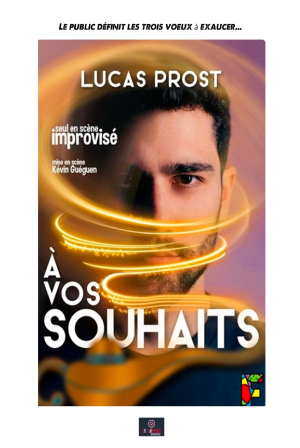 Lucas Prost dans À vos Souhaits | La Coupole