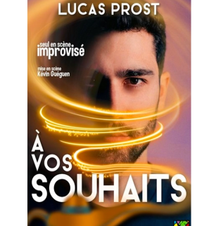 Lucas Prost dans À vos Souhaits | La Coupole