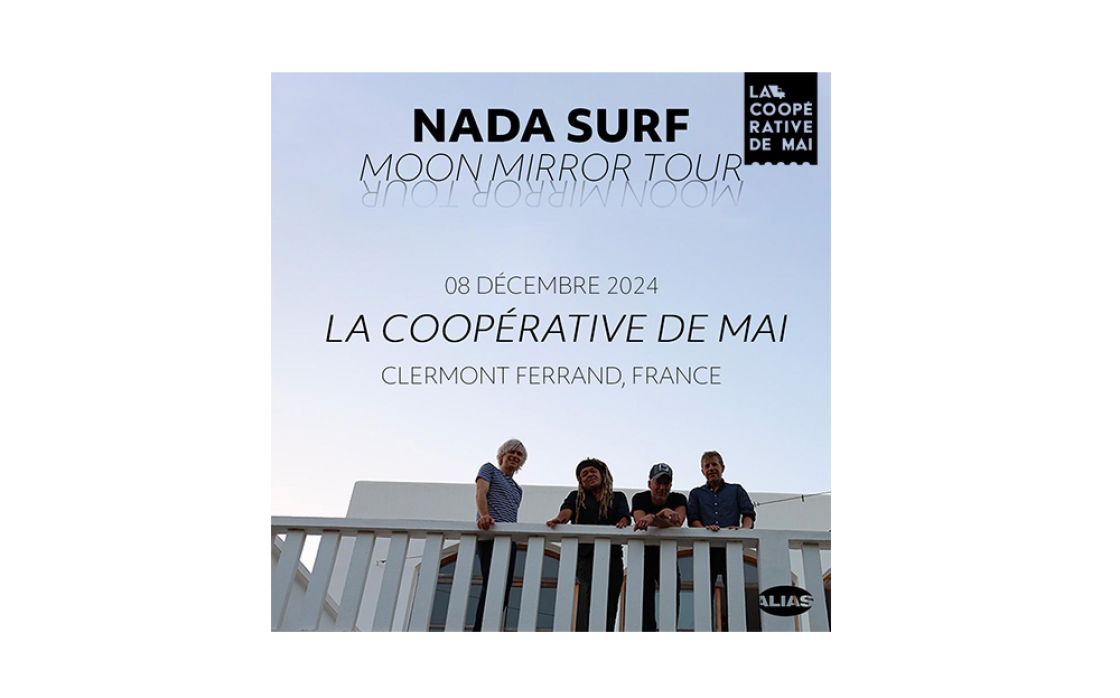 © Nada Surf | La Coopérative de Mai