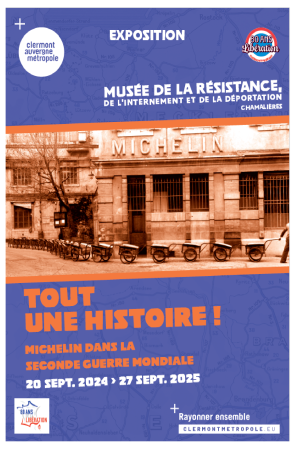 Exposition : Tout une histoire ! Michelin dans la Seconde Guerre mondiale