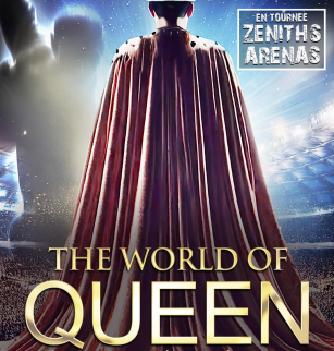 The World of Queen | Zénith d'Auvergne