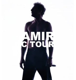 Amir : C Tour | Zénith d'Auvergne